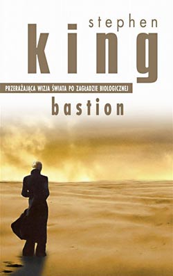 Stephen King - "Bastion" - okładka książki